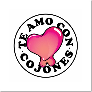 Te amo con cojones Posters and Art